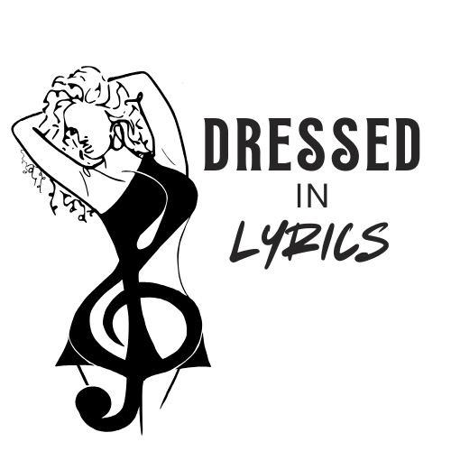 Dressed in Lyrics